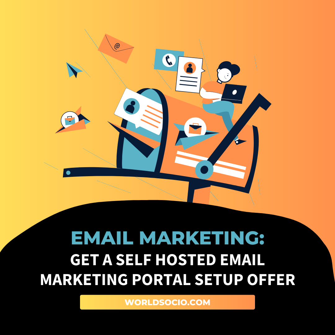 email-marketing-get-a-self-hosted-email-marketing-portal-setup-offer-world-socio-png.1263