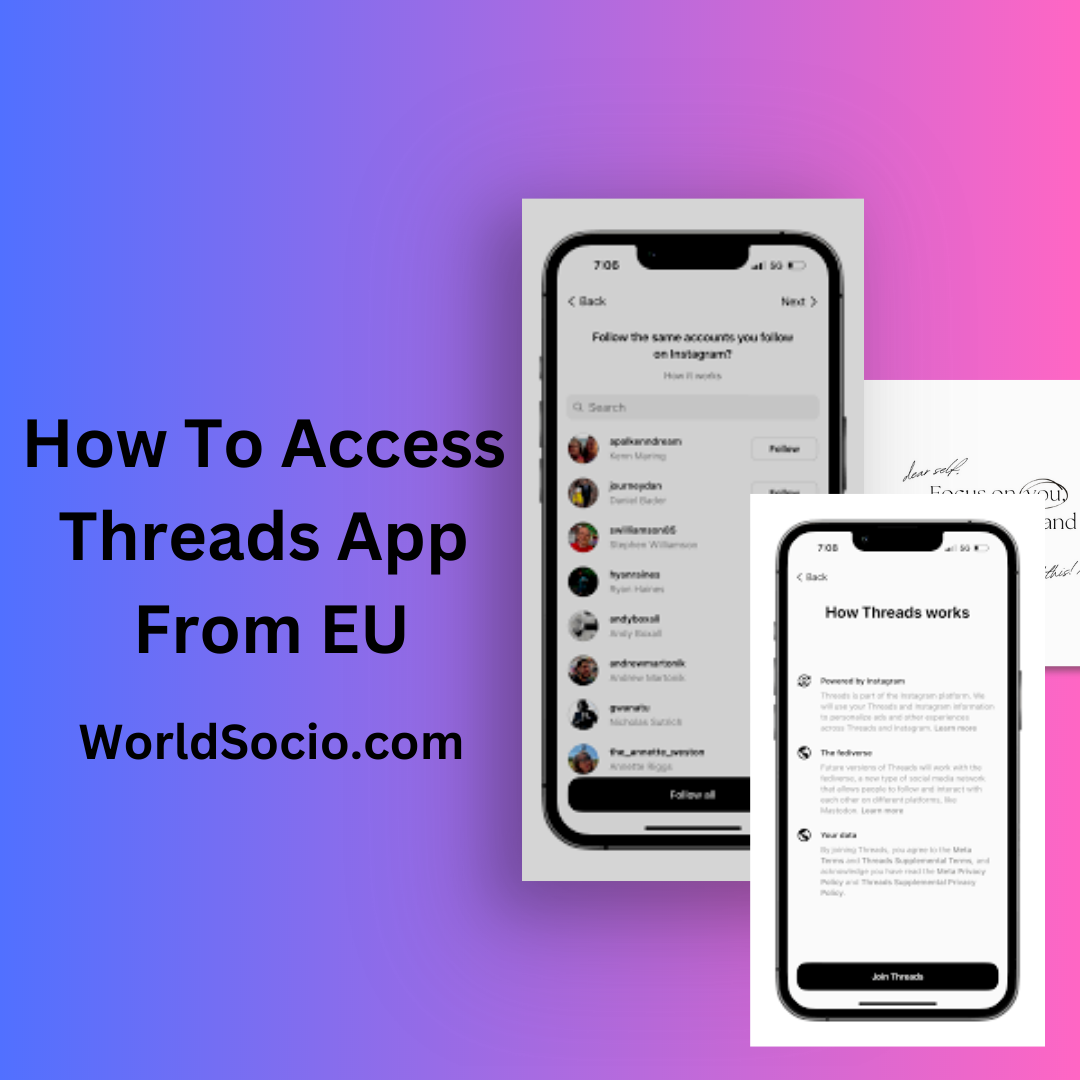 How To Access Threads App From EU, World Socio.png