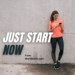 Just Start Now.jpg
